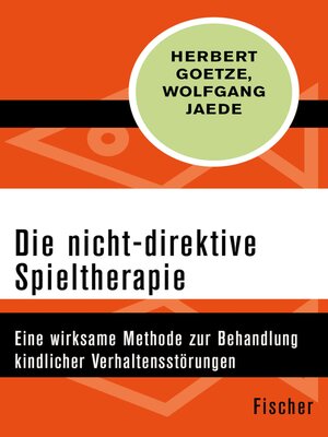 cover image of Die nicht-direktive Spieltherapie